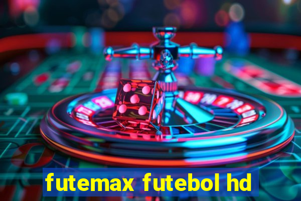 futemax futebol hd